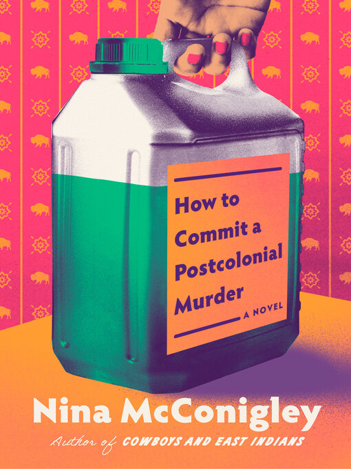 Title details for How to Commit a Postcolonial Murder by Nina McConigley - Available
